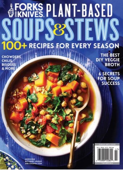 Fork Over Knives, Soups & Stews