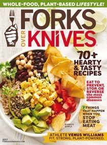 Forks Over Knives, 2017: Inaugural Issue