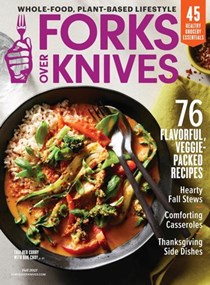 Forks Over Knives, Fall 2021