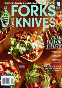 Forks Over Knives, Fall 2022