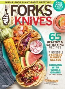 Forks Over Knives, Summer 2018