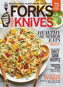 Forks Over Knives, Summer 2019