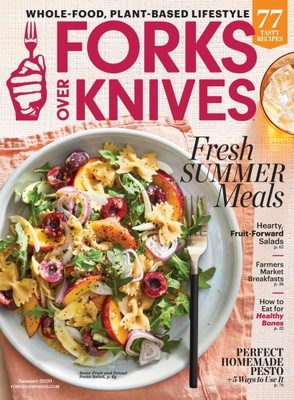 Forks Over Knives, Summer 2020