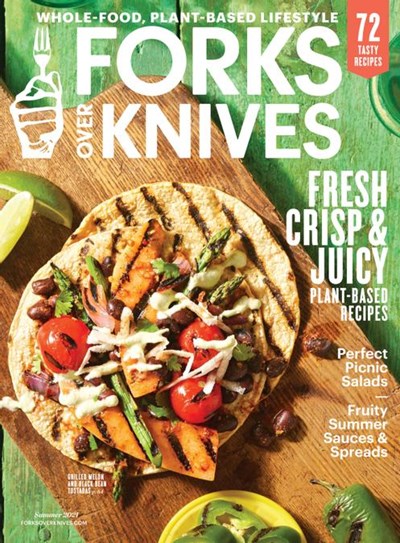 Forks Over Knives, Summer 2021