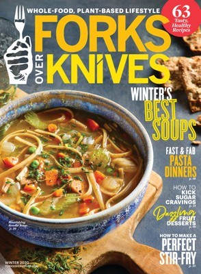 Forks Over Knives, Winter 2020