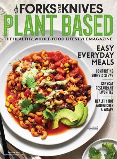 Forks Over Knives, Winter 2024