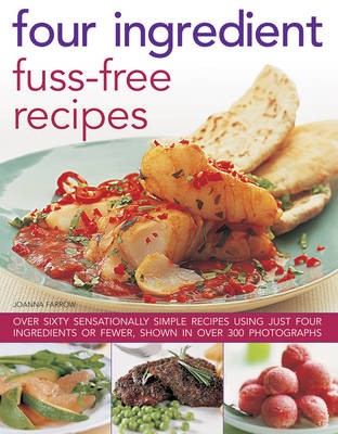 Four Ingredient Fuss-Free Recipes
