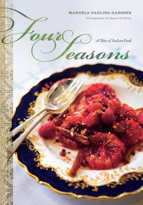 Four Seasons: A Year of Italian Food