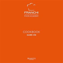 Franchi Cookbook: Game On