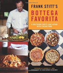Frank Stitt's Bottega Favorita: A Southern Chef's Love Affair with Italian Food