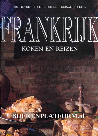 Frankrijk Koken en Reizen 