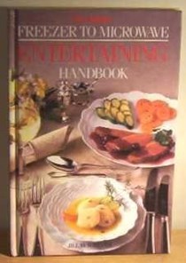 Freezer to Microwave: The Entertaining Handbook