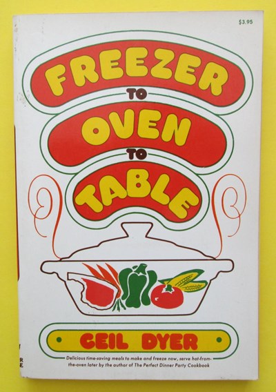 Freezer to Oven to Table