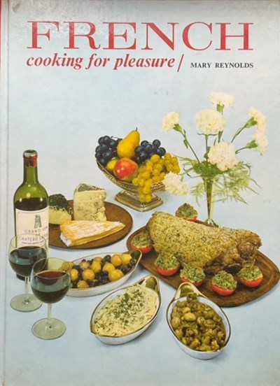 French Cooking for Pleasure
