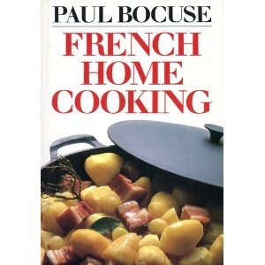 French Home Cooking: An Introduction to Classic French Cooking