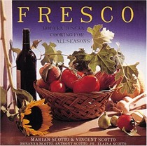 Fresco: Modern Tuscan Cooking for All Seasons