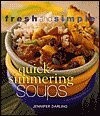 Fresh and Simple Quick Simmering Soups
