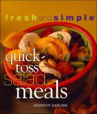 Fresh and Simple Quick Toss Salad Meals