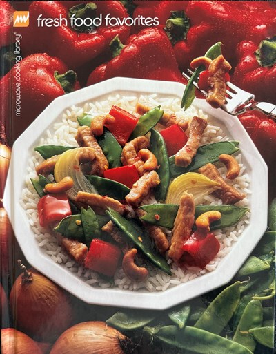 Fresh Food Favorites (Microwave Cooking Library)
