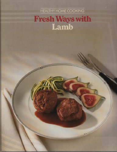 Fresh Ways with Lamb