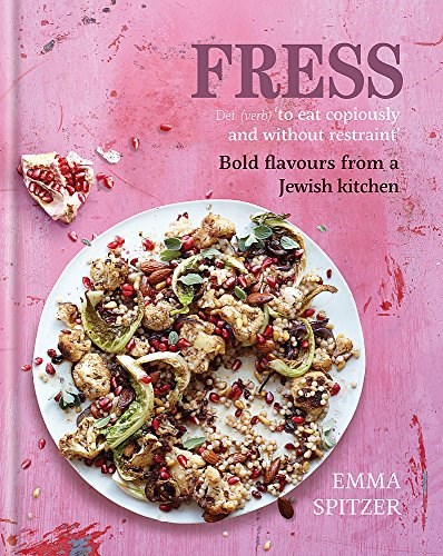 Fress: Bold Flavours from a Jewish Kitchen