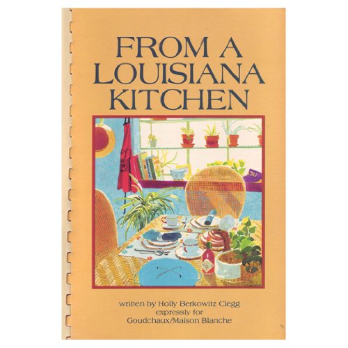 From a Louisiana Kitchen