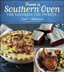 From a Southern Oven: The Savories, The Sweets
