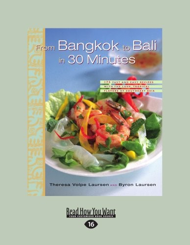 From Bangkok to Bali in 30 Minutes (Large Print Edition)
