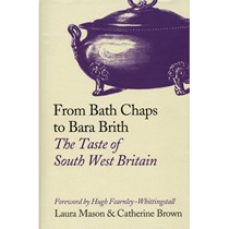 From Bath Chaps to Bara Brith: The Taste of South West Britain