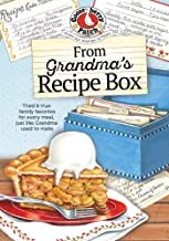 From Grandma's Recipe Box: Tried and True Family Favorites For Every Meal Just Like Grandma Use to Make