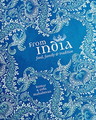 From India: Food, Family & Tradition
