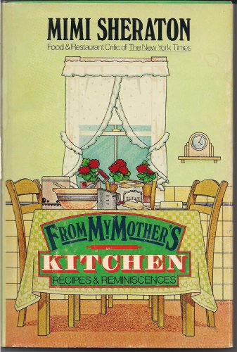 From My Mother's Kitchen: Recipes and Reminiscences