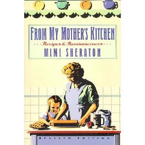 From My Mother's Kitchen: Recipes and Reminiscences