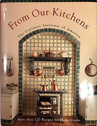 From Our Kitchens: More Than 120 Recipes for Home Cooks