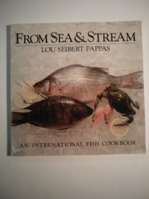 From Sea and Stream: An International Fish Cookbook