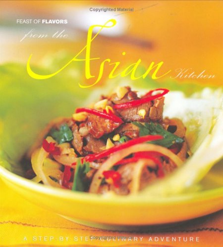 From The Asian Kitchen: A Step-By-Step Culinary Adventure