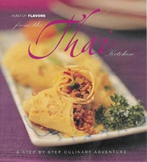From The Thai Kitchen: A Step-By-Step Culinary Adventure