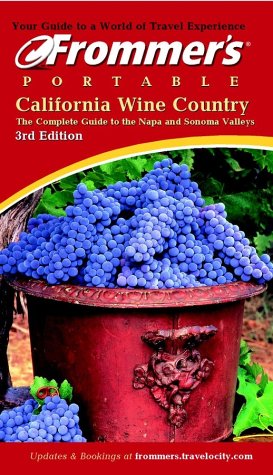 Frommer's Portable California Wine Country