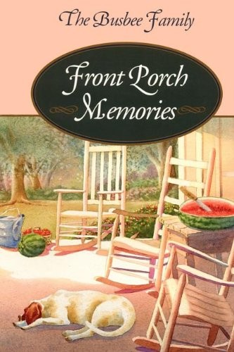 Front Porch Memories