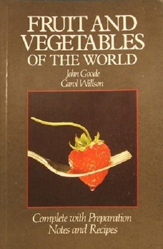 Fruit and Vegetables of the World