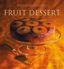 Fruit Dessert: Williams-Sonoma Collection