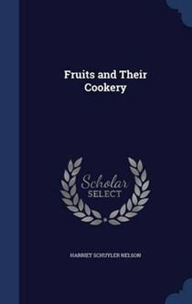 Fruits and Their Cookery