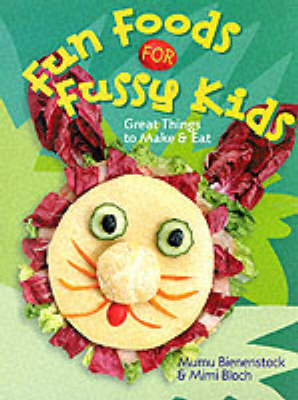 Fun Foods for Fussy Kids