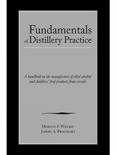 Fundamentals of Distillery Practice