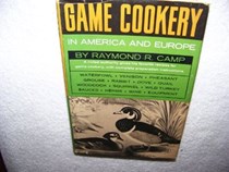 Game Cookery in America and Europe