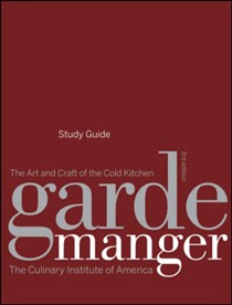 Garde Manger: The Art and Craft of the Cold Kitchen