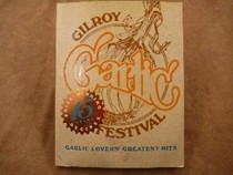 Garlic Lover's Greatest Hits: Fifteen Years of Prize-Winning Recipes