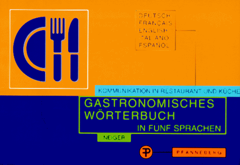 Gastronomisches Woeterbuch