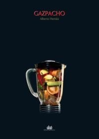 Gazpacho (Spanish Edition)