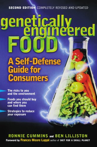 Genetically Engineered Food: A Self-Defense Guide for Consumers